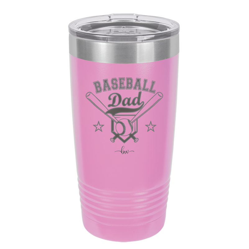 Baseball Dad - Laser Engraved Stainless Steel Drinkware - 1144 -