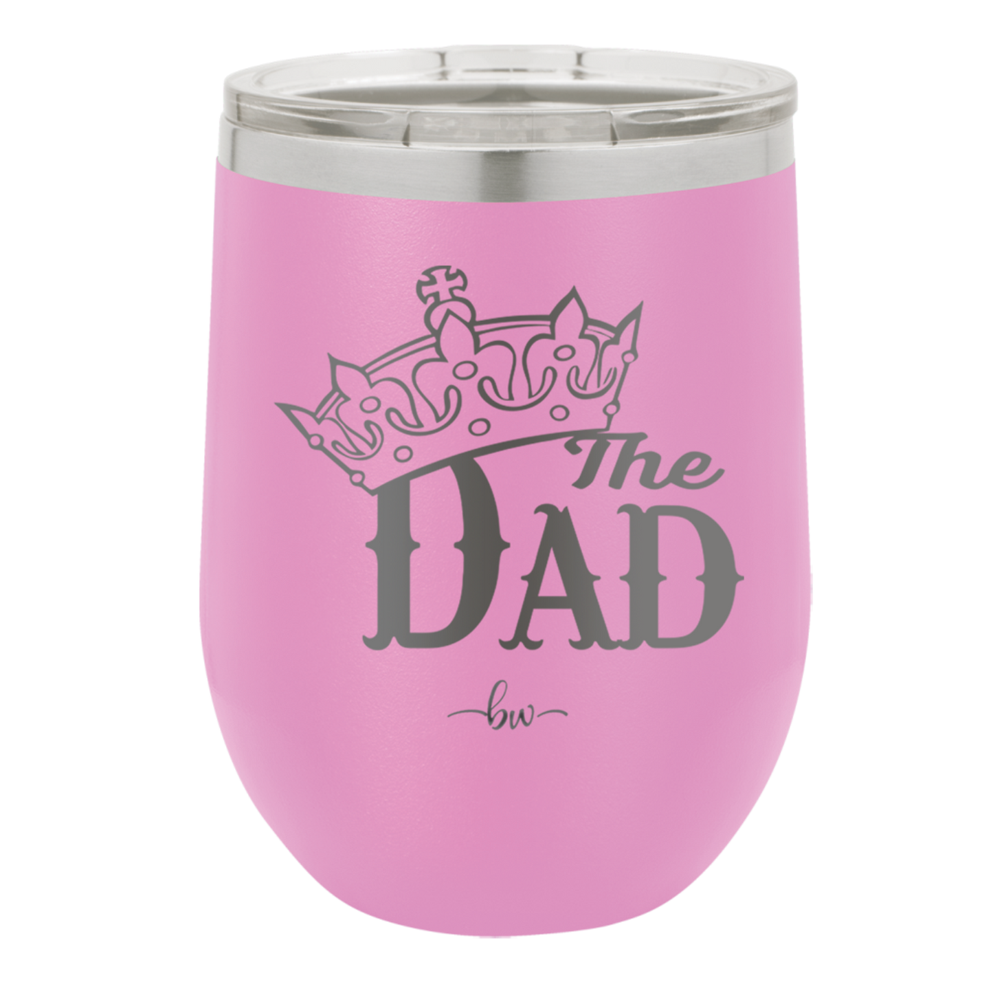 The Dad with Crown - Laser Engraved Stainless Steel Drinkware - 1151 -