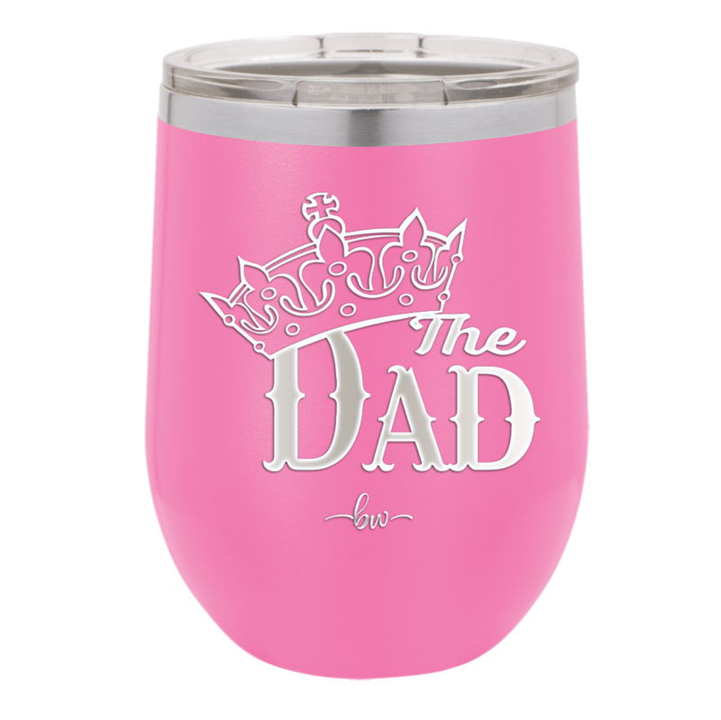 The Dad with Crown - Laser Engraved Stainless Steel Drinkware - 1151 -