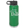 The Dad with Crown - Laser Engraved Stainless Steel Drinkware - 1151 -
