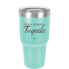 This is Probably Tequila - Laser Engraved Stainless Steel Drinkware - 1158 -