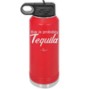 This is Probably Tequila - Laser Engraved Stainless Steel Drinkware - 1158 -