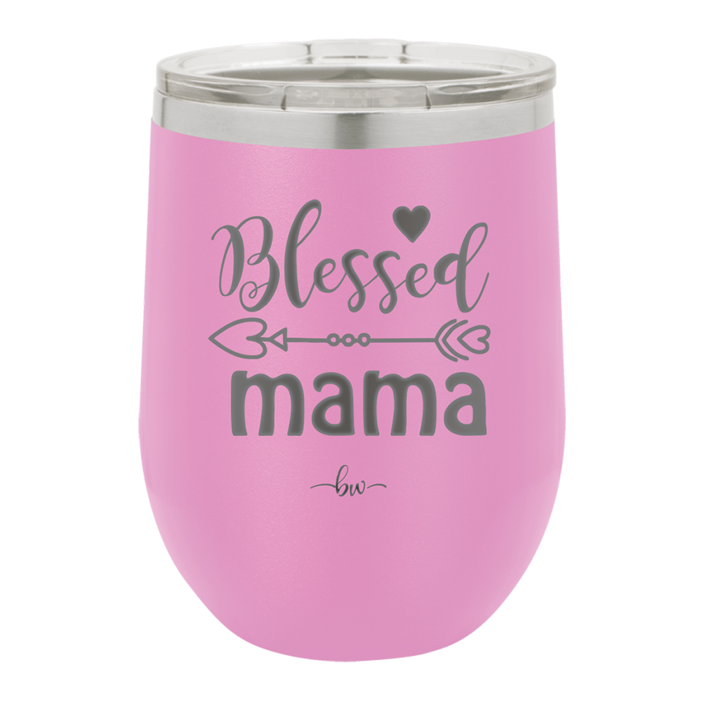 Blessed Mama - Laser Engraved Stainless Steel Drinkware - 1162 -