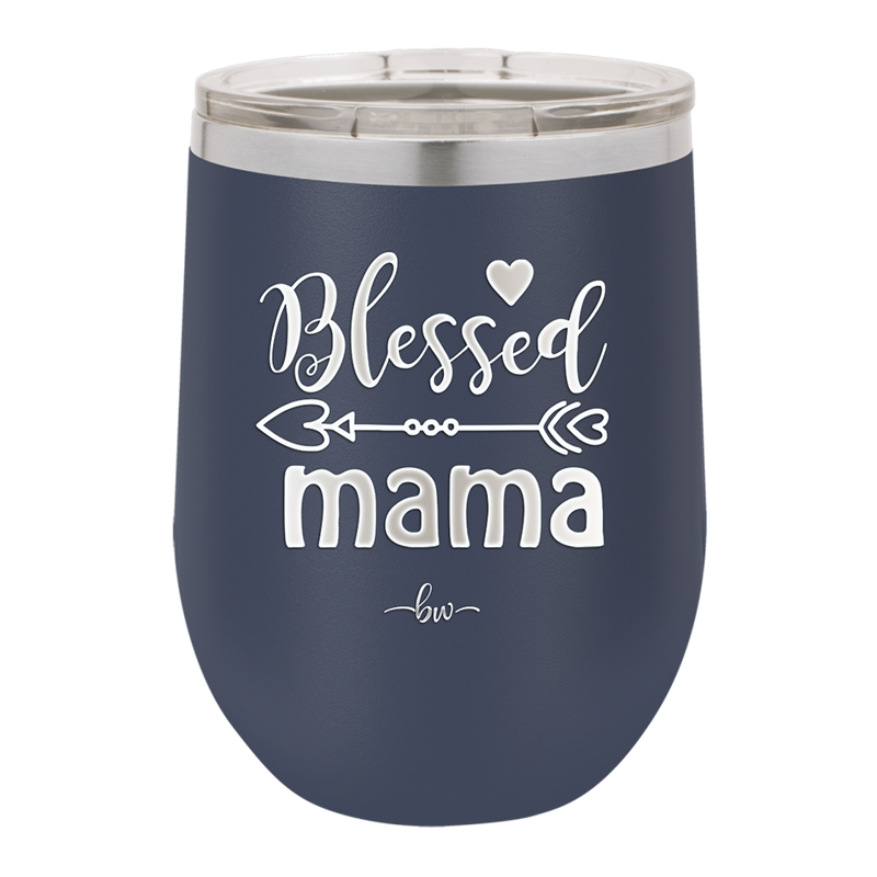 Blessed Mama - Laser Engraved Stainless Steel Drinkware - 1162 -
