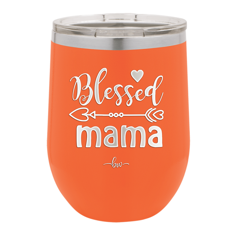 Blessed Mama - Laser Engraved Stainless Steel Drinkware - 1162 -
