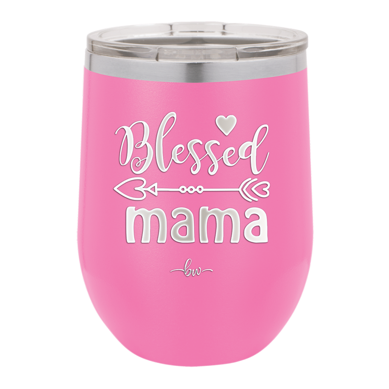 Blessed Mama - Laser Engraved Stainless Steel Drinkware - 1162 -
