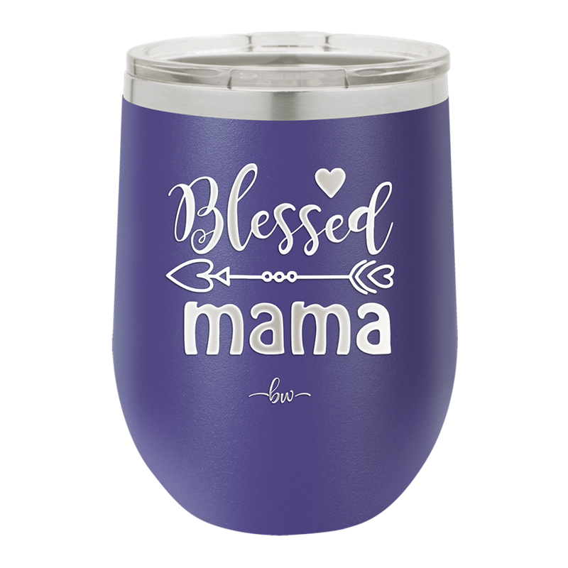 Blessed Mama - Laser Engraved Stainless Steel Drinkware - 1162 -