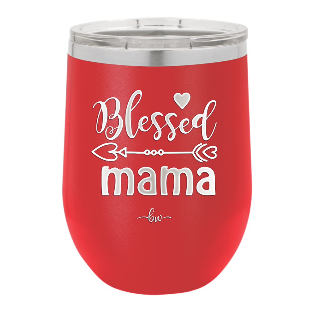 Blessed Mama - Laser Engraved Stainless Steel Drinkware - 1162 -