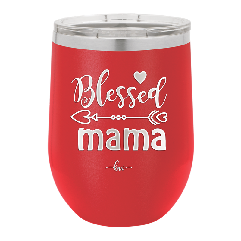 Blessed Mama - Laser Engraved Stainless Steel Drinkware - 1162 -