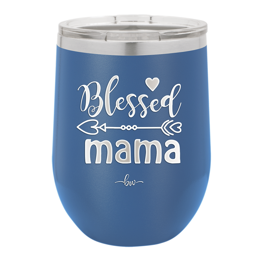 Blessed Mama - Laser Engraved Stainless Steel Drinkware - 1162 -