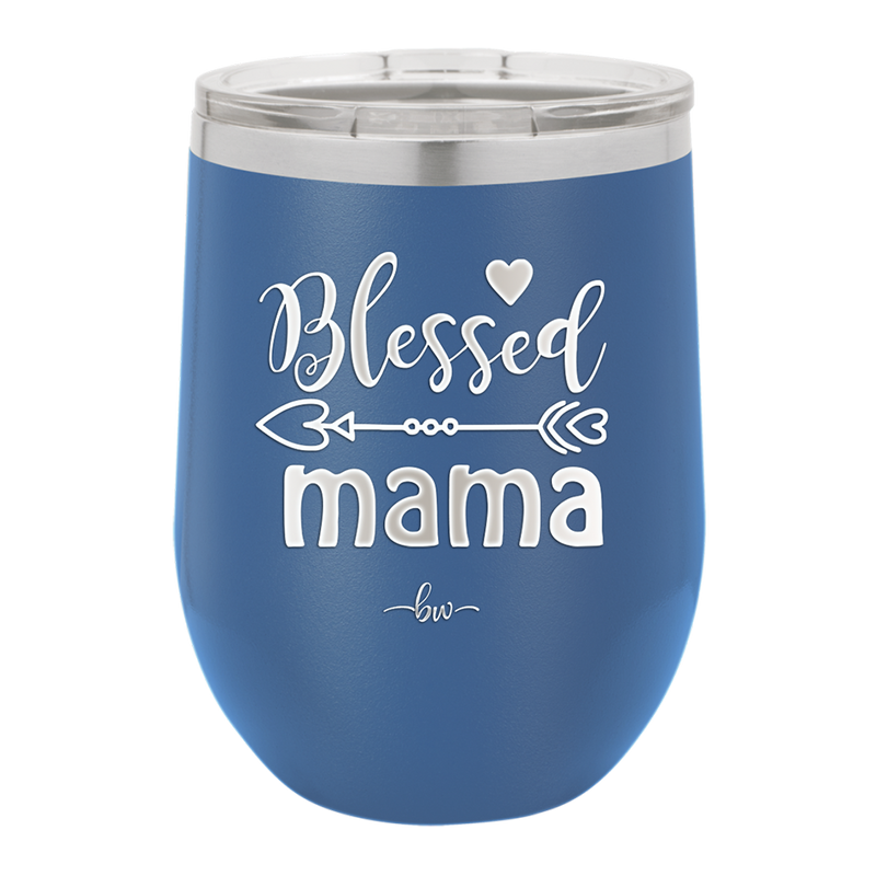 Blessed Mama - Laser Engraved Stainless Steel Drinkware - 1162 -