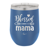 Blessed Mama - Laser Engraved Stainless Steel Drinkware - 1162 -