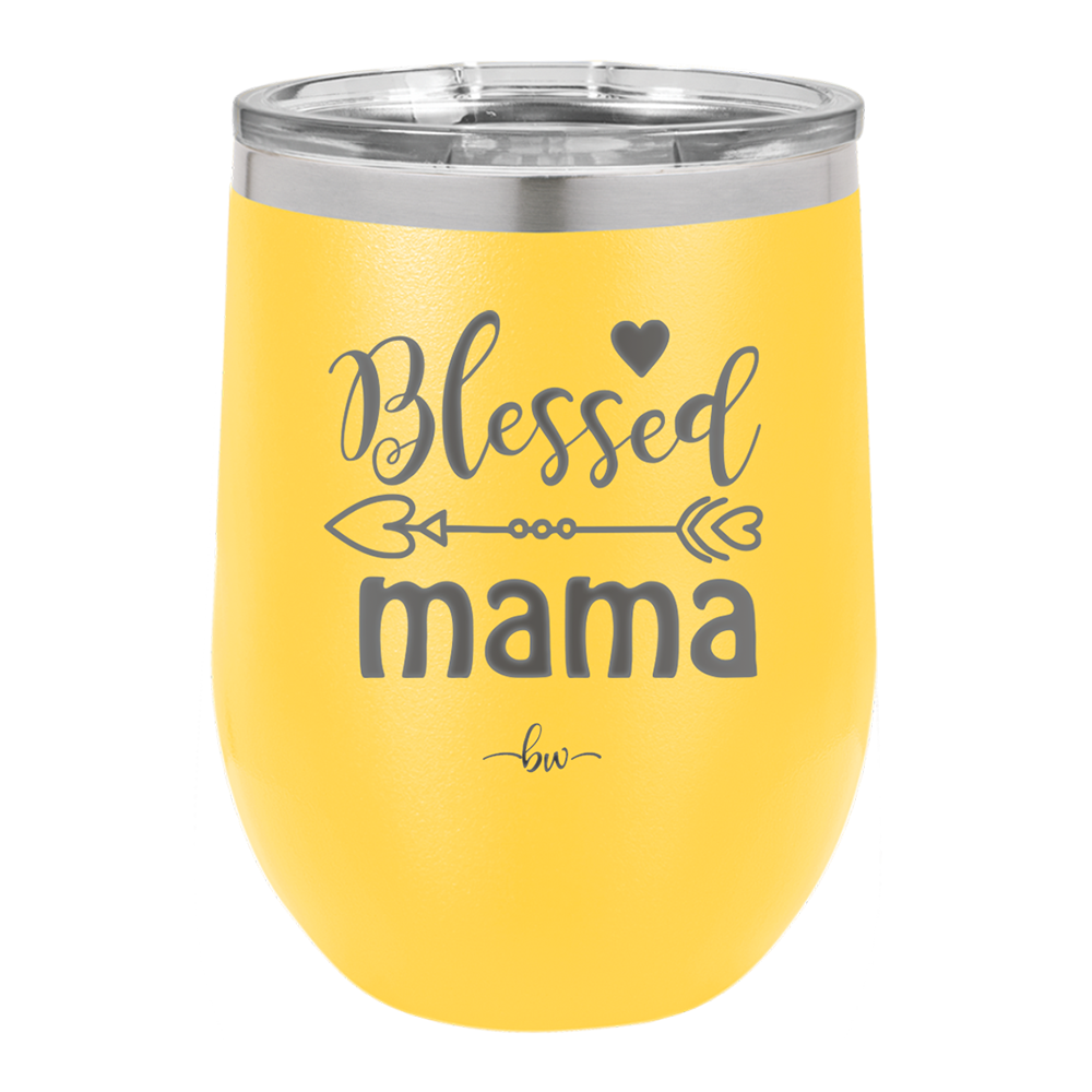 Blessed Mama - Laser Engraved Stainless Steel Drinkware - 1162 -
