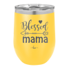 Blessed Mama - Laser Engraved Stainless Steel Drinkware - 1162 -