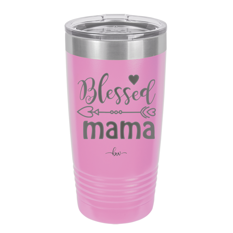 Blessed Mama - Laser Engraved Stainless Steel Drinkware - 1162 -