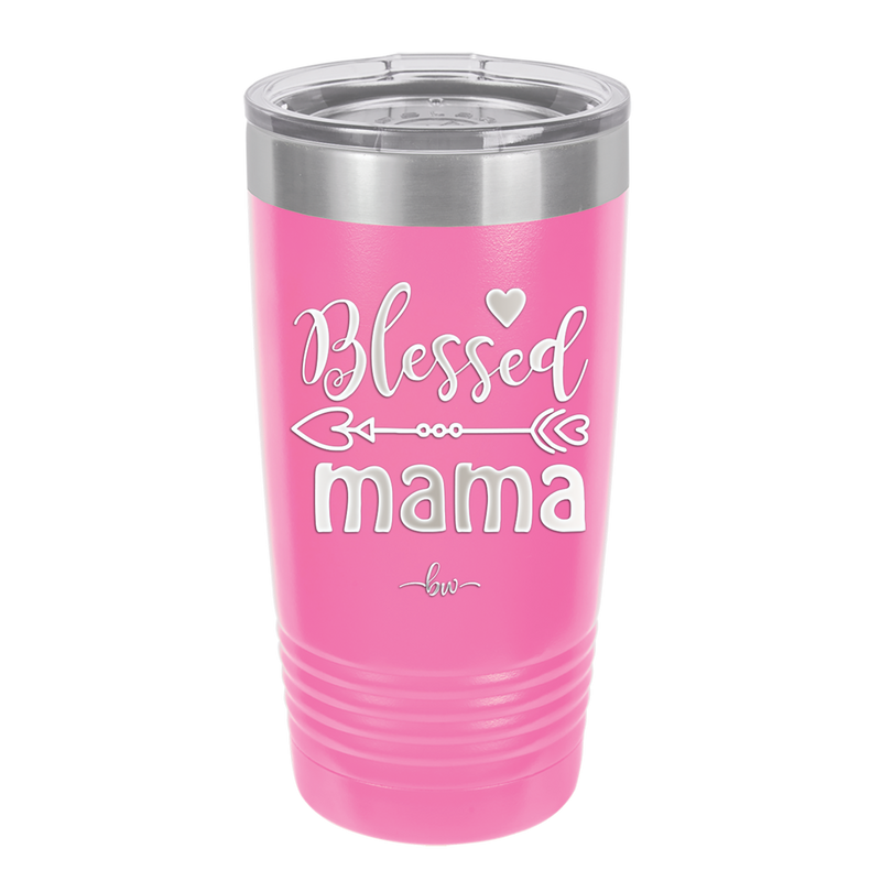Blessed Mama - Laser Engraved Stainless Steel Drinkware - 1162 -