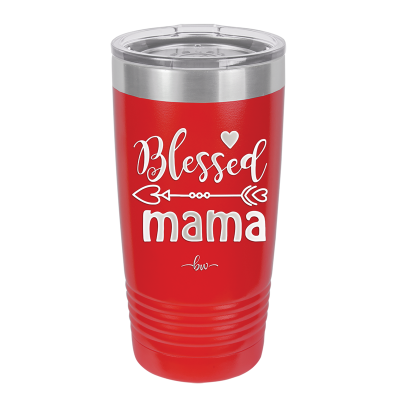 Blessed Mama - Laser Engraved Stainless Steel Drinkware - 1162 -