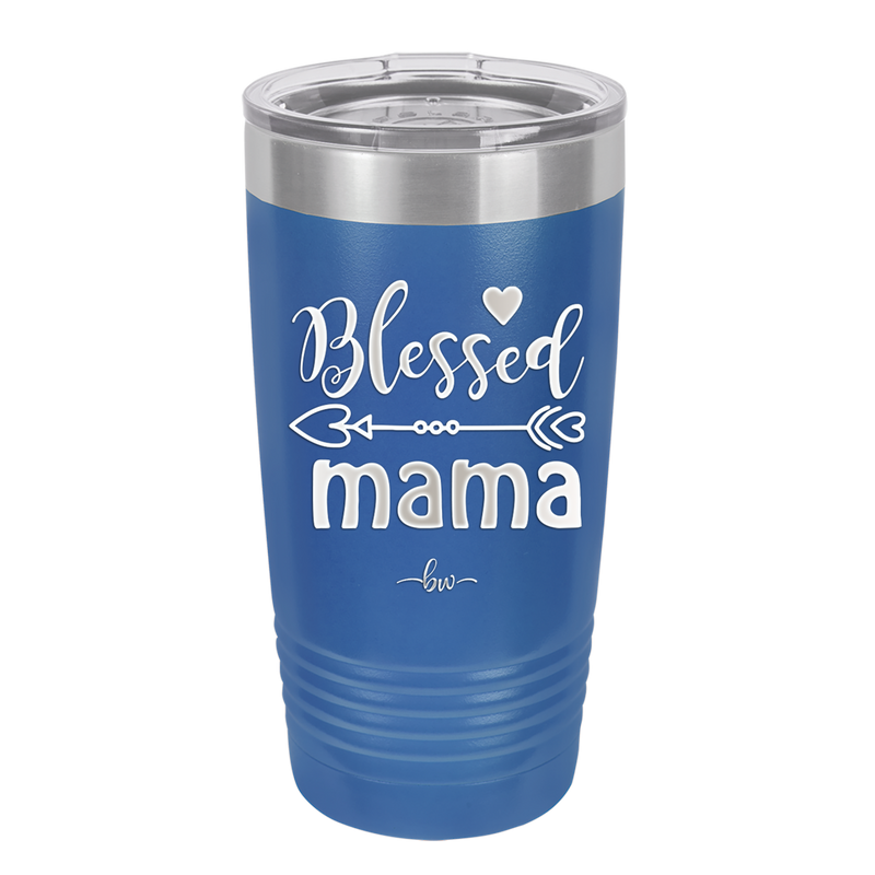 Blessed Mama - Laser Engraved Stainless Steel Drinkware - 1162 -