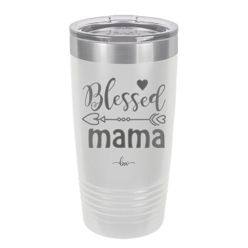 Blessed Mama - Laser Engraved Stainless Steel Drinkware - 1162 -