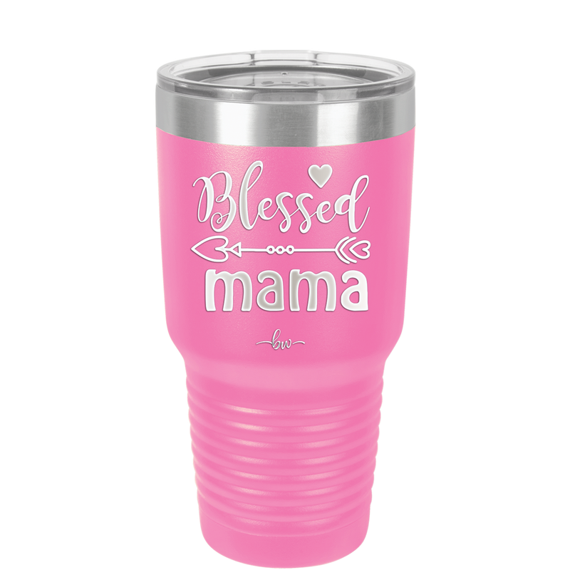 Blessed Mama - Laser Engraved Stainless Steel Drinkware - 1162 -