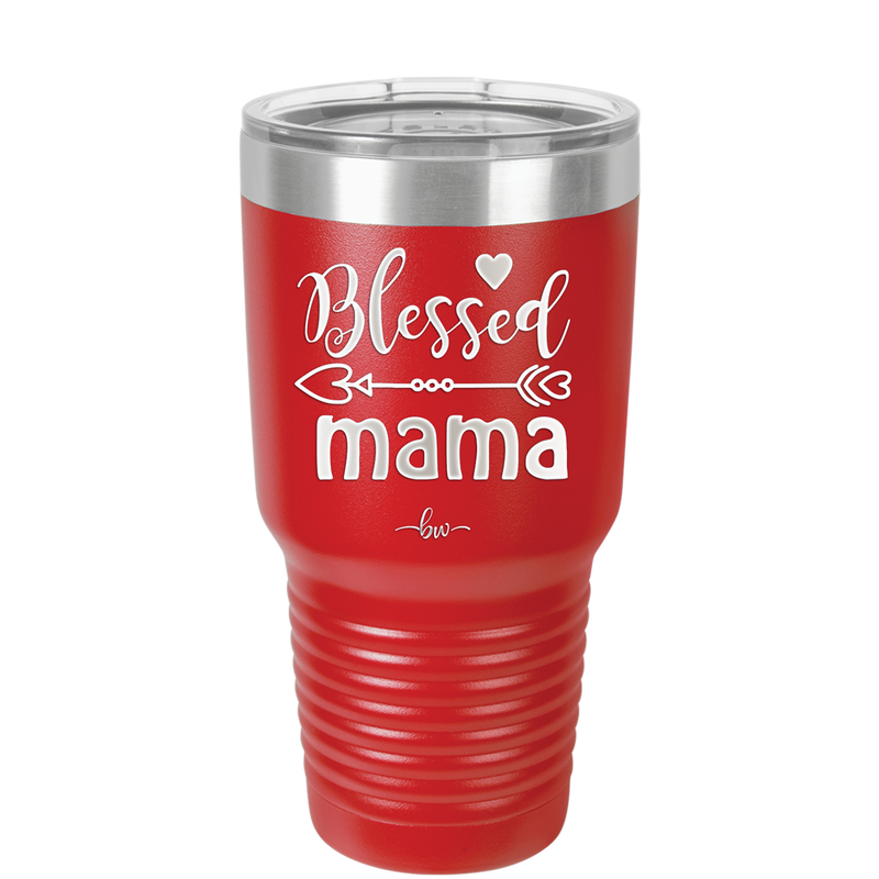 Blessed Mama - Laser Engraved Stainless Steel Drinkware - 1162 -