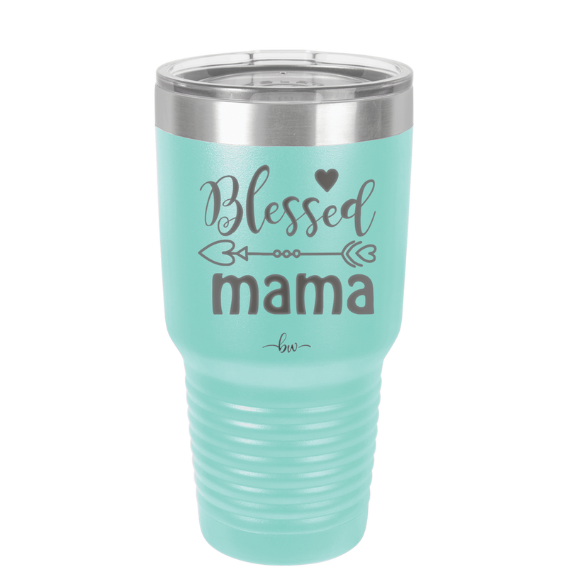 Blessed Mama - Laser Engraved Stainless Steel Drinkware - 1162 -