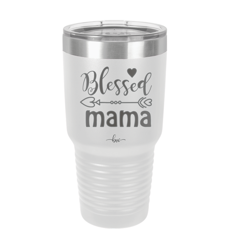 Blessed Mama - Laser Engraved Stainless Steel Drinkware - 1162 -