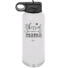 Blessed Mama - Laser Engraved Stainless Steel Drinkware - 1162 -