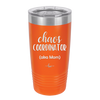Chaos Coordinator aka Mom - Laser Engraved Stainless Steel Drinkware - 1164 -
