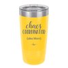 Chaos Coordinator aka Mom - Laser Engraved Stainless Steel Drinkware - 1164 -