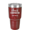 Chaos Coordinator aka Mom - Laser Engraved Stainless Steel Drinkware - 1164 -