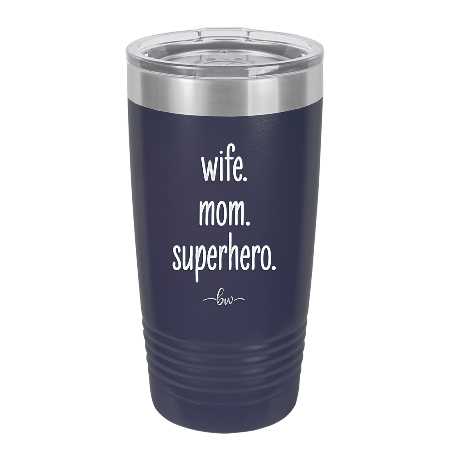 Wife. Mom. Superhero. - Laser Engraved Stainless Steel Drinkware - 1165 -