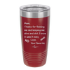 Mom Thanks for Feeding Me and Keeping Me Alive - Laser Engraved Stainless Steel Drinkware - 1166 -