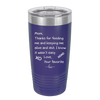Mom Thanks for Feeding Me and Keeping Me Alive - Laser Engraved Stainless Steel Drinkware - 1166 -