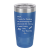 Mom Thanks for Feeding Me and Keeping Me Alive - Laser Engraved Stainless Steel Drinkware - 1166 -