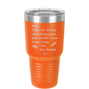 Mom Thanks for Feeding Me and Keeping Me Alive - Laser Engraved Stainless Steel Drinkware - 1166 -