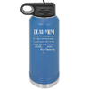 Mom, Thanks for Being my Mom - Laser Engraved Stainless Steel Drinkware - 1167 -