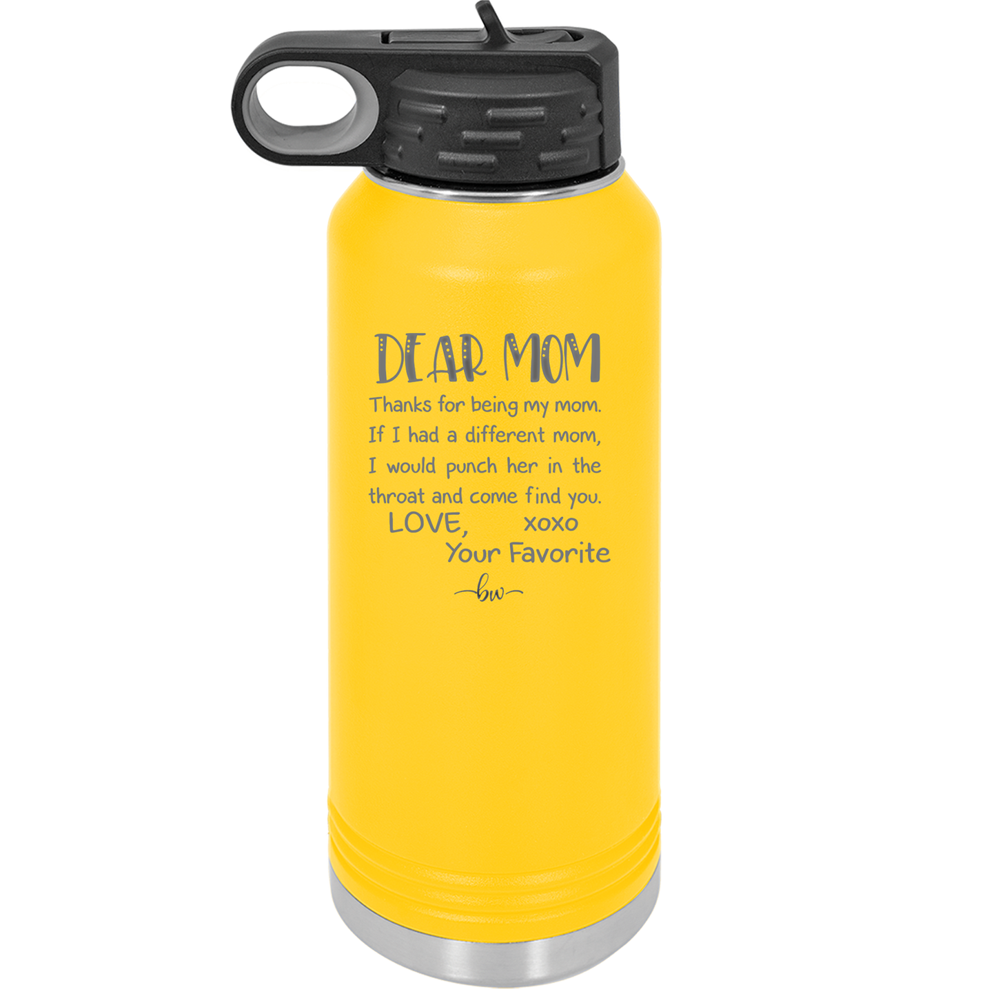 Mom, Thanks for Being my Mom - Laser Engraved Stainless Steel Drinkware - 1167 -