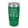 Mommy We Love You Bunches - Laser Engraved Stainless Steel Drinkware - 1168 -