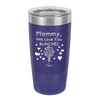 Mommy We Love You Bunches - Laser Engraved Stainless Steel Drinkware - 1168 -
