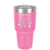 Mommy We Love You Bunches - Laser Engraved Stainless Steel Drinkware - 1168 -