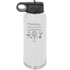 Mommy We Love You Bunches - Laser Engraved Stainless Steel Drinkware - 1168 -