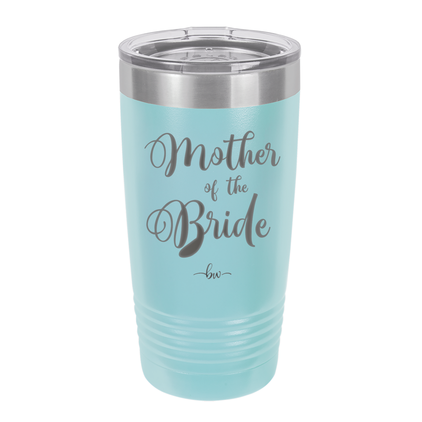 Mother of the Bride - Laser Engraved Stainless Steel Drinkware - 1171 -