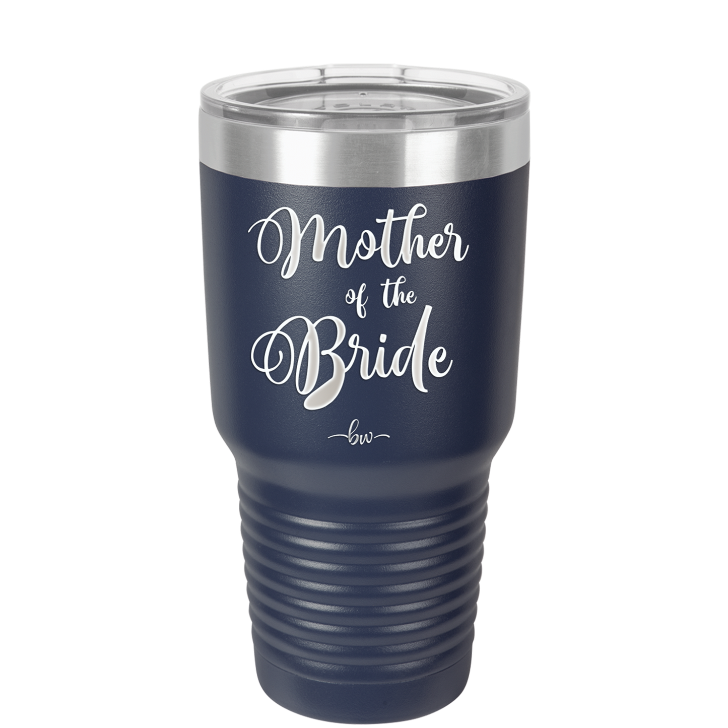 Mother of the Bride - Laser Engraved Stainless Steel Drinkware - 1171 -