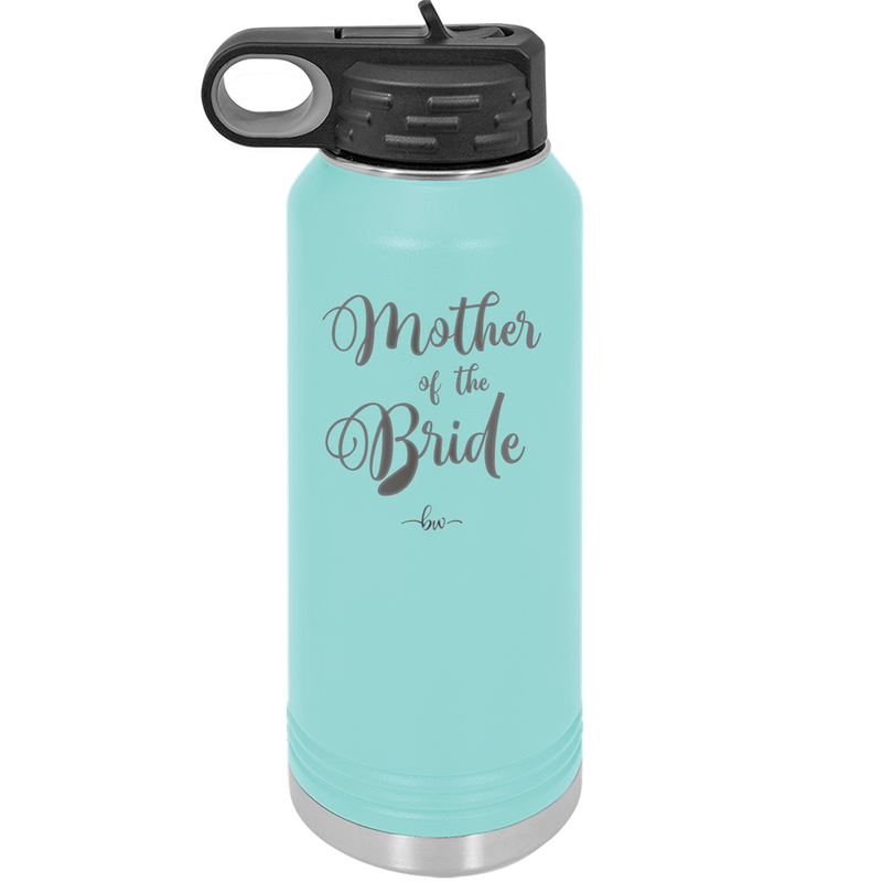 Mother of the Bride - Laser Engraved Stainless Steel Drinkware - 1171 -