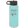 Mother of the Bride - Laser Engraved Stainless Steel Drinkware - 1171 -