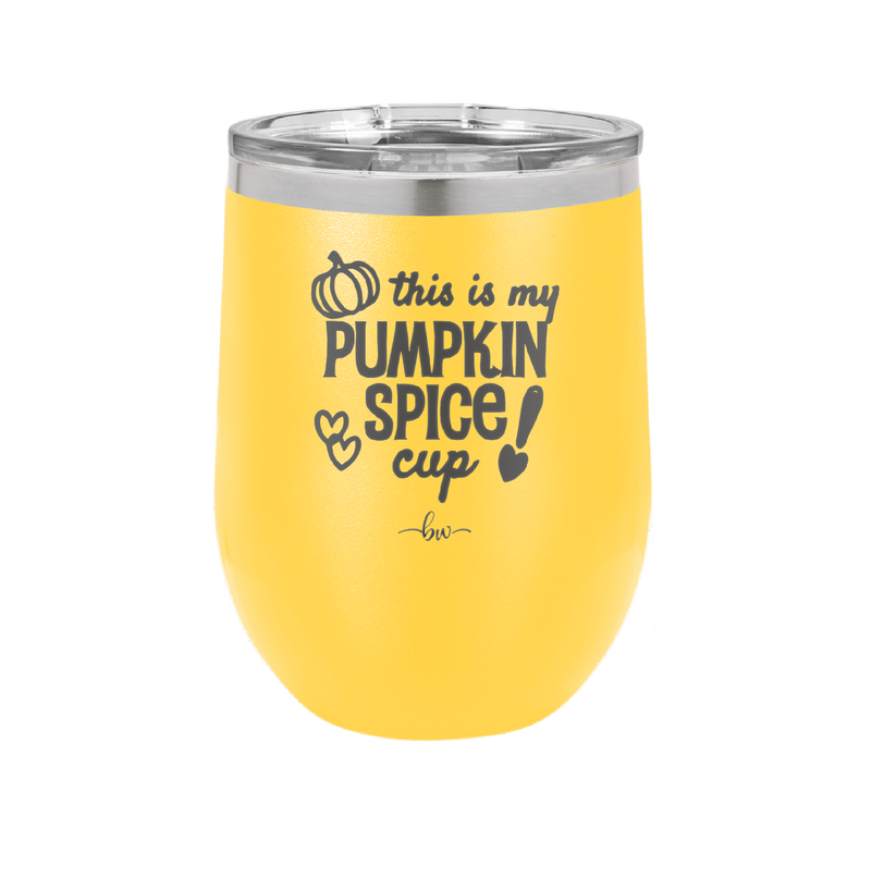 This is My Pumpkin Spice Cup - Laser Engraved Stainless Steel Drinkware - 1176 -
