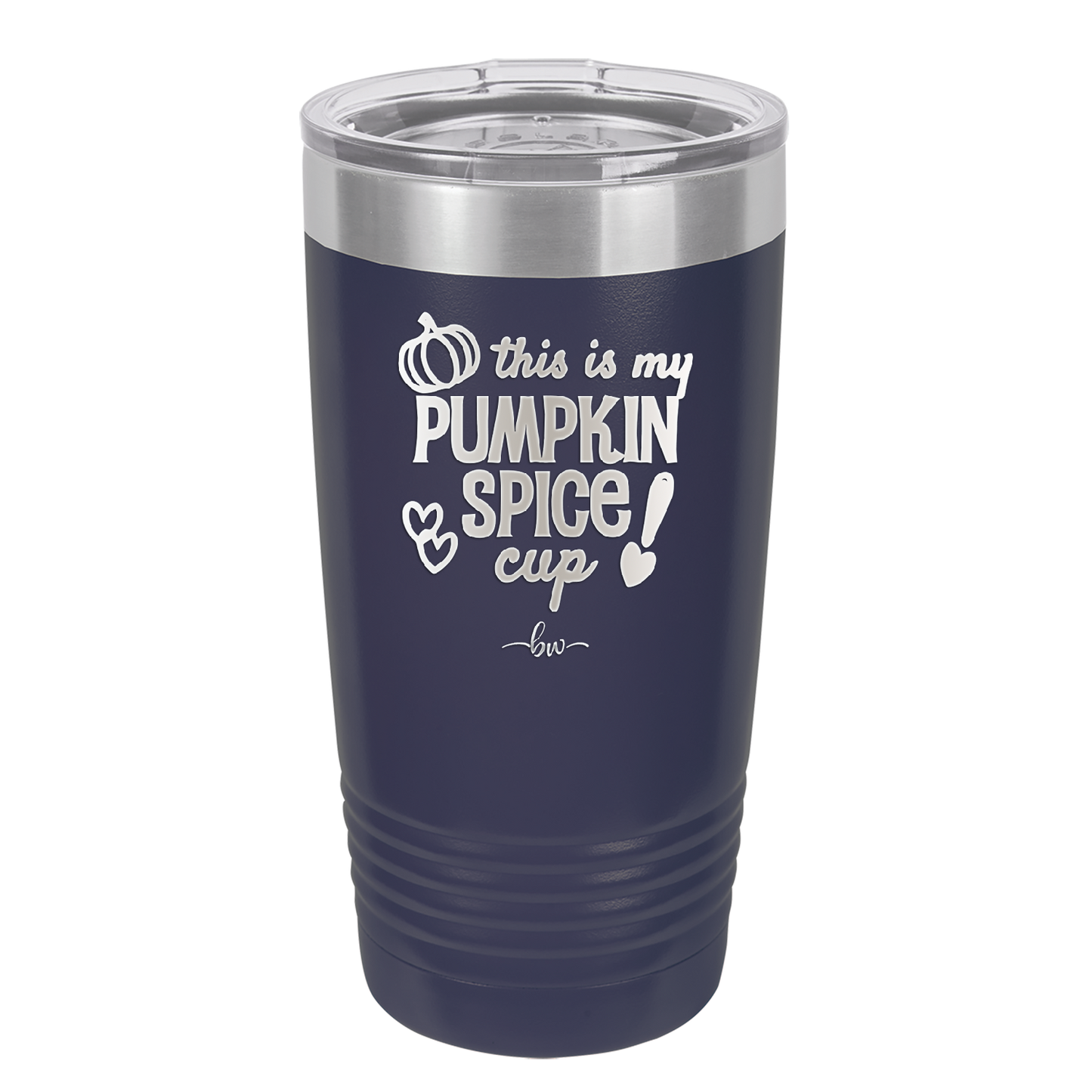 This is My Pumpkin Spice Cup - Laser Engraved Stainless Steel Drinkware - 1176 -