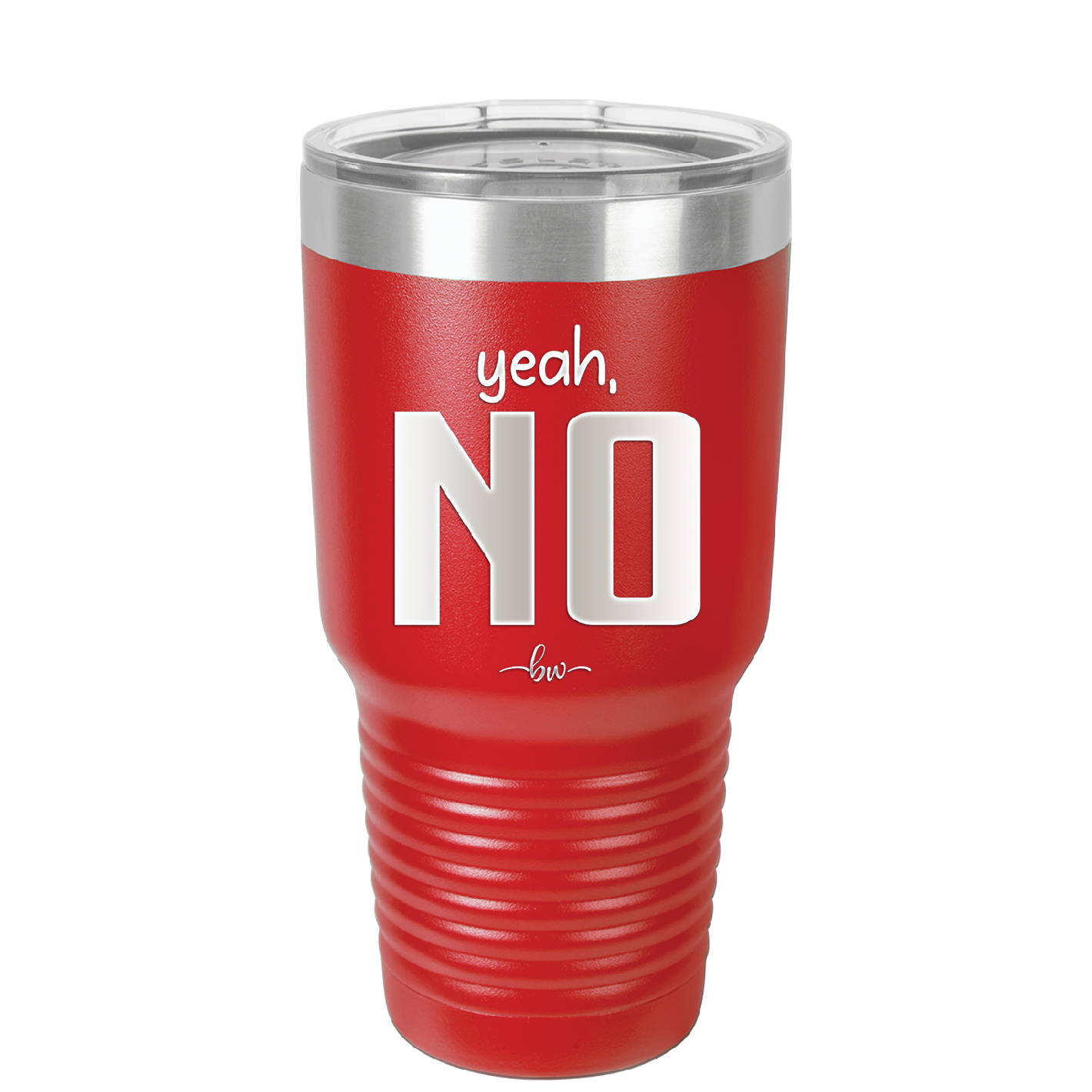 Yeah, No - Laser Engraved Stainless Steel Drinkware - 1180 -