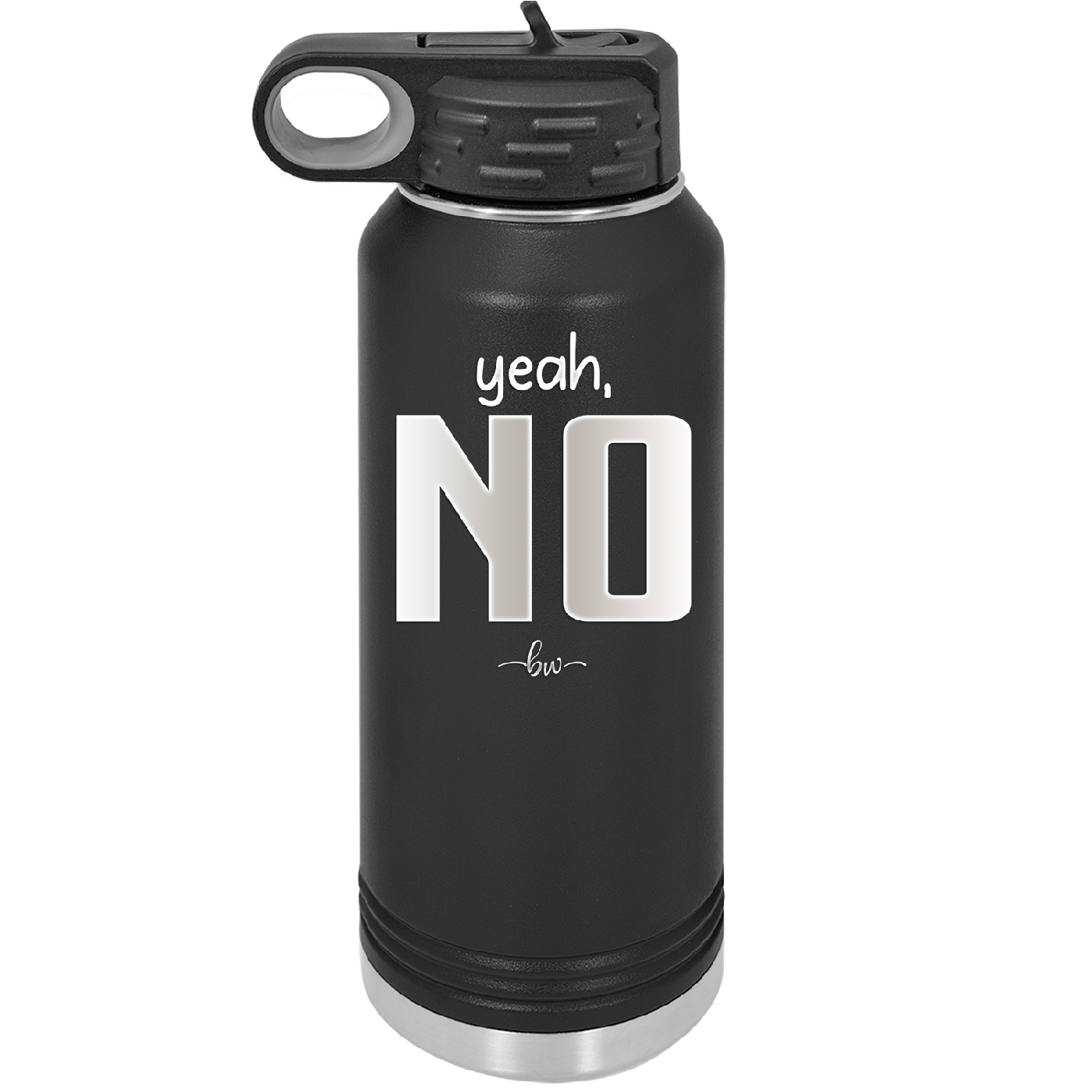 Yeah, No - Laser Engraved Stainless Steel Drinkware - 1180 -
